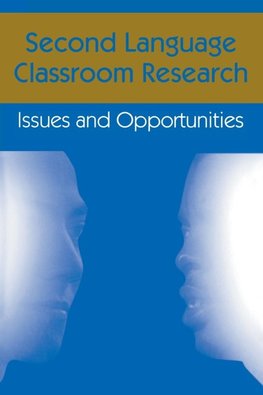 Second Language Classroom Research