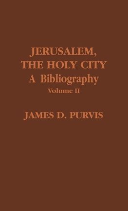 Jerusalem, the Holy City, Volume II