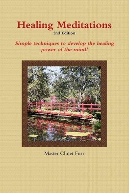 Healing Meditations - 2nd Edition