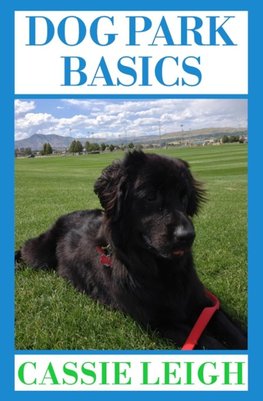 Dog Park Basics