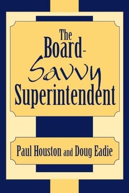 Board-Savvy Superintendent