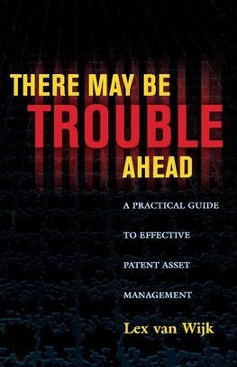There May Be Trouble Ahead