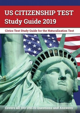 US Citizenship Test Study Guide 2019