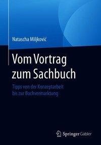 Vom Vortrag zum Sachbuch