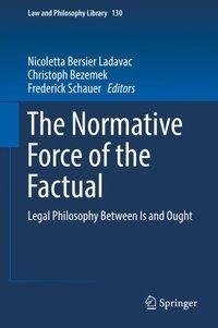 The Normative Force of the Factual