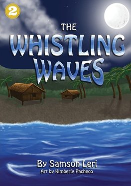 The Whistling Waves