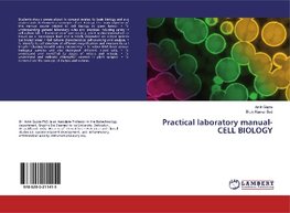 Practical laboratory manual- CELL BIOLOGY