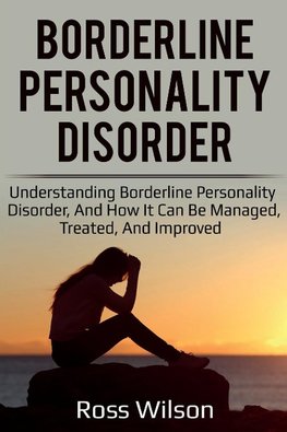 Borderline Personality Disorder