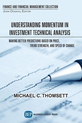 Understanding Momentum in Investment Technical Analysis