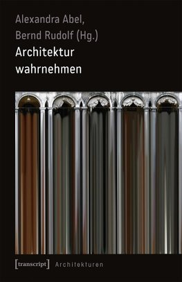 Architektur wahrnehmen (2. Aufl.)