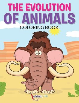 The Evolution of Animals Coloring Book