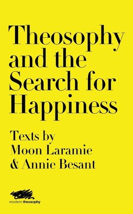 Theosophy and the Search for Happiness