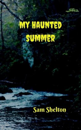 My Haunted Summer