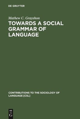 Towards a Social Grammar of Language