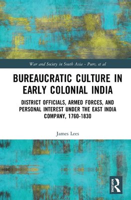 Bureaucratic Culture in Early Colonial India