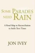 Some Parades Need Rain