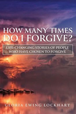 How Many Times Do I Forgive?