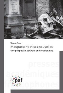 Maupassant et ses nouvelles