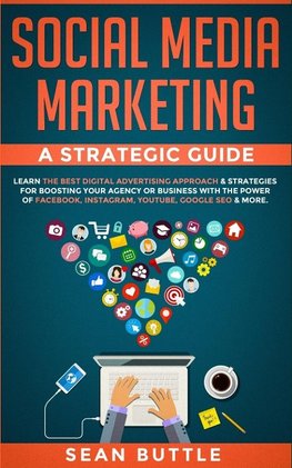 Social Media Marketing a Strategic Guide