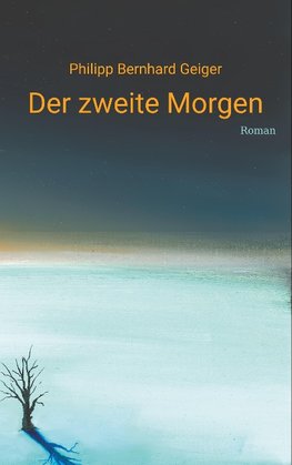 Der zweite Morgen