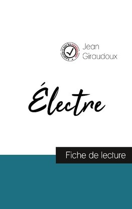 Électre de Jean Giraudoux (fiche de lecture et analyse complète de l'¿uvre)