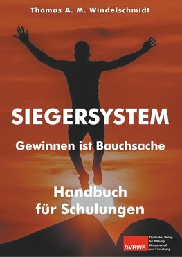 Siegersystem: Gewinnen ist Bauchsache