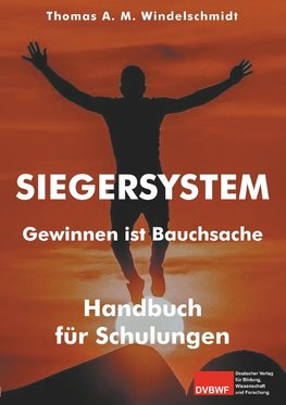 Siegersystem: Gewinnen ist Bauchsache