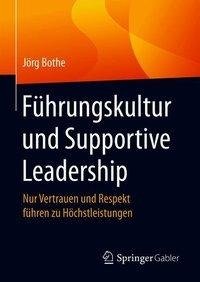 Führungskultur und Supportive Leadership