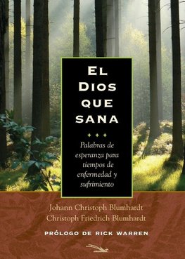 El Dios que sana/ The God Who Heals