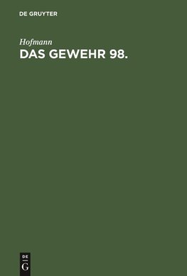 Das Gewehr 98