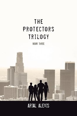 The Protectors Trilogy