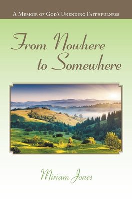 From Nowhere to Somewhere
