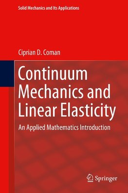 Continuum Mechanics and Linear Elasticity