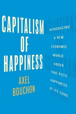 Capitalism of Happiness