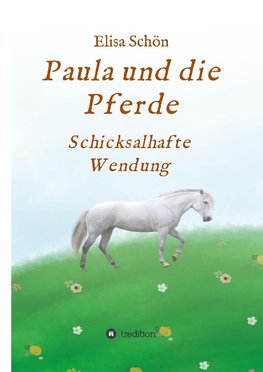 Paula und die Pferde