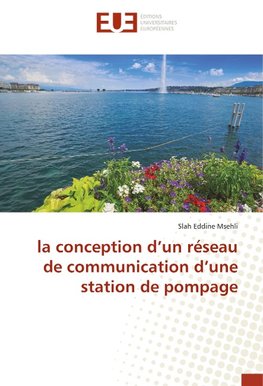 la conception d'un réseau de communication d'une station de pompage
