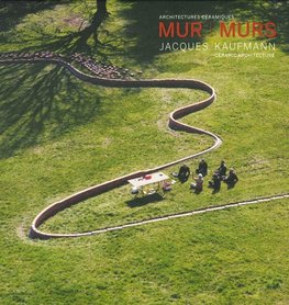 MUR l murs. Jacques Kaufmann, Ceramic Architecture