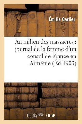 Au milieu des massacres