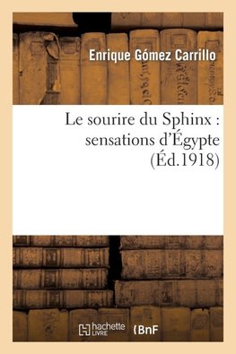Le sourire du Sphinx