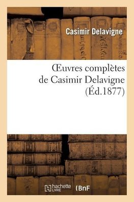 Oeuvres complètes de Casimir Delavigne. 2