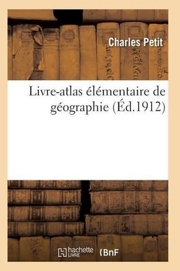 Livre-atlas élémentaire de géographie