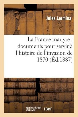 La France martyre
