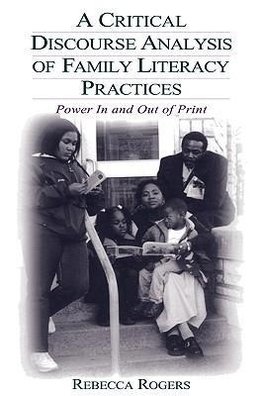 A Critical Discourse Analysis of Family Literacy Practices