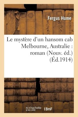 Le mystère d'un hansom cab Melbourne, Australie