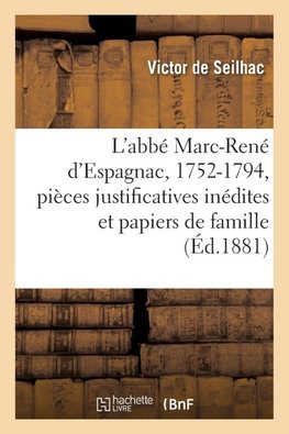 L'abbé Marc-René d'Espagnac, 1752-1794