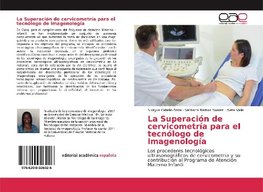 La Superación de cervicometría para el tecnólogo de Imagenología