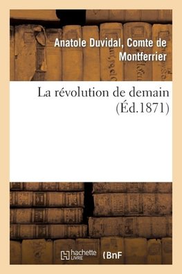 La révolution de demain