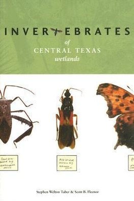 Invertebrates of Central Texas Wetlands