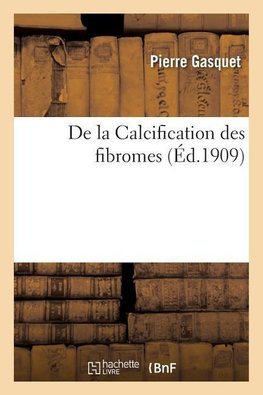De la Calcification des fibromes