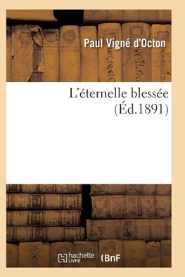 L'éternelle blessée